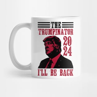 The Trumpinator Mug